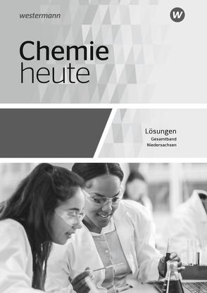 Chemie heute SII – Ausgabe 2018 für Niedersachsen von Förster,  Rosemarie, Kallfelz,  Monika, König,  Axel, Maybaum,  Marion, Menze,  Steffen, Pölking,  Gabriele, Schulte-Coerne,  Rolf, Seym-Born,  Peter, Sieve,  Bernhard F., Stephani,  Robert, Struckmeier,  Sabine, Tschiedel,  Martina, van Nek,  Ralf