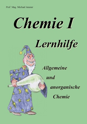 Chemie I Lernhilfe von Jessner,  Michael