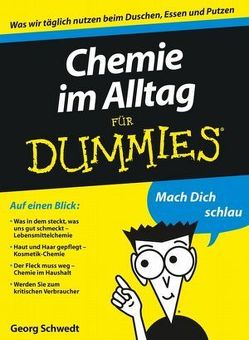 Chemie im Alltag für Dummies von Schwedt,  Georg