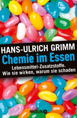 Chemie im Essen von Ehrlichmann,  Maike, Grimm,  Hans-Ulrich, Ubbenhorst,  Bernhard