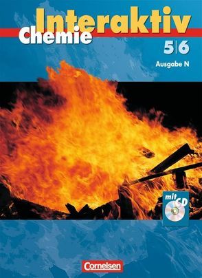 Chemie interaktiv – Ausgabe N / Band 5/6 – Schülerbuch mit CD-ROM von Alxneit,  Halldis, Eilks,  Ingo, Kienast,  Stephan, Knobloch,  Andrea, Kuck,  Carsten, Leerhoff,  Gabriele, Marks,  Ralf