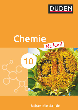 Chemie Na klar! – Mittelschule Sachsen – 10. Schuljahr von Wehser,  Adria