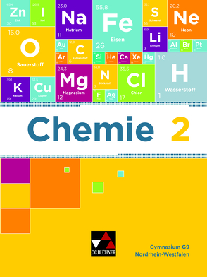 Chemie – Nordrhein-Westfalen / Chemie NRW 2 von Bohrmann-Linde,  Claudia, Domrose,  Anke, Frings,  Andrea, Funke,  Michael, Halfenberg,  Heike, Heyers,  Fabian, Hundt,  Katharina, Jauernik,  Selina, Karus,  Christian, Kröger,  Simone, Orth,  Jean Marc, Siehr,  Ilona, Tausch,  Michael, Ullrich-Winter,  Susanne, Wachtendonk,  Magdalene von