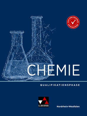 Chemie Nordrhein-Westfalen – Sek II / Chemie NRW Sek II Qualifikationsphase von Bohrmann-Linde,  Claudia, Eberhardt,  Sandra, Englberger,  Asbirg Rebekka, Faas,  Stefanie, Frings,  Andrea, Goerz-Lorenz,  Birgit, Heldt,  Nina, Heyers,  Fabian, Hundt,  Katharina, Jauernik,  Selina, Karus,  Christian, Kleefeldt,  Simon, Krüger,  Jochen, Lässle,  Miriam, Orth,  Jean Marc, Schneiderhan,  Klaus, Schönborn,  Alexander, Siehr,  Ilona, Tausch,  Michael