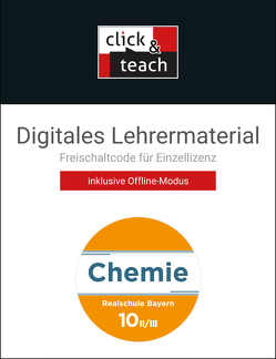 Chemie – Realschule Bayern / Chemie Realschule BY click & teach 10 II/III Box von Amrehn,  Katrin, Böhm,  Christina, Flügel,  Sabine, Klaus,  Anne-Kathrin, Möslein,  Daniel, Rüthlein,  Lisa, Zottmann,  Stefanie