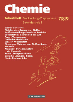 Chemie: Stoffe – Reaktionen – Umwelt – Regionale Schule Mecklenburg-Vorpommern – 7.-9. Schuljahr von Arndt,  Barbara, Arnold,  Karin, Boeck,  Helmut, Brauer,  Roland, Dietrich,  Volkmar, Fritsch,  Lothar, Lange,  Peter