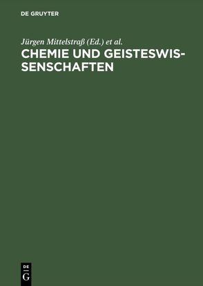 Chemie und Geisteswissenschaften von Mittelstraß,  Jürgen, Stock,  Günter