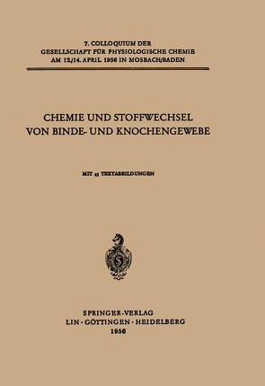 Chemie und Stoffwechsel von Binde- und Knochengewebe von Glynn,  L. E., Hövels,  O., Jorpes,  Erik, McLean,  Franklin C., Reading,  C. A., Schütte,  Ernst, Wassermann,  F., Yamashina,  Ikuo