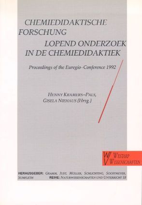 Chemiedidaktische Forschung von Gramm, Kramers-Pals,  Henny, Niehaus,  Gisela