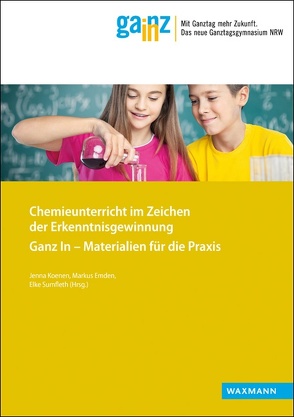 Chemieunterricht im Zeichen der Erkenntnisgewinnung von Emden,  Markus, Koenen,  Jenna, Sumfleth,  Elke