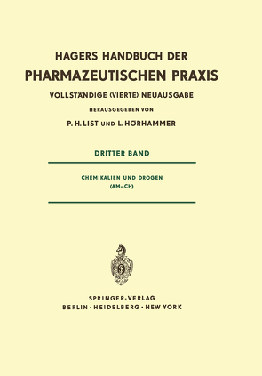 Chemikalien und Drogen (Am – Ch) von Hörhammer,  L., List,  P. H.