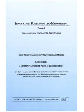 Chemiker: Hochqualifiziert aber inkompetent? von Kottmann,  Marcus, Merker,  Richard, Staudt,  Erich