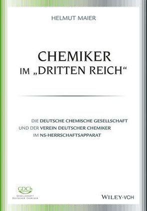 Chemiker im „Dritten Reich“ von Maier,  Helmut