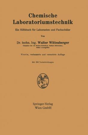 Chemische Laboratoriumstechnik von Wittenberger,  Walter