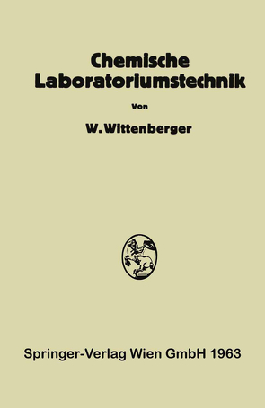 Chemische Laboratoriumstechnik von Wittenberger,  Walter