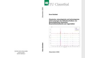 Chemische, mineralogische und technologische Untersuchungen des Abbindeverhaltens von Brennstoffaschen rheinischer Braunkohlenkraftwerke und -lagerstätten von Schöbel,  Sven