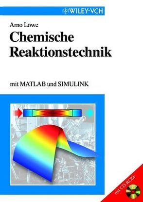 Chemische Reaktionstechnik von Löwe,  Arno