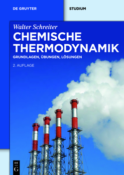 Chemische Thermodynamik von Schreiter,  Walter