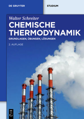 Chemische Thermodynamik von Schreiter,  Walter