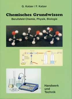 Chemisches Grundwissen von Katzer,  Franz, Katzer,  Gisela