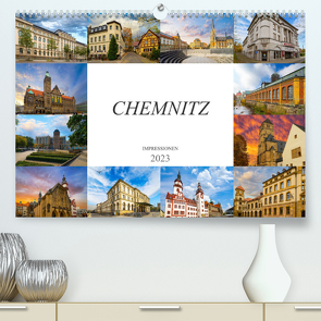 Chemnitz Impressionen (Premium, hochwertiger DIN A2 Wandkalender 2023, Kunstdruck in Hochglanz) von Meutzner,  Dirk
