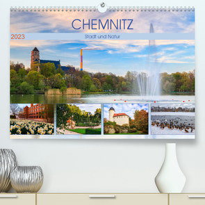 Chemnitz – Stadt und Natur (Premium, hochwertiger DIN A2 Wandkalender 2023, Kunstdruck in Hochglanz) von Beyer (Moqui),  Daniela