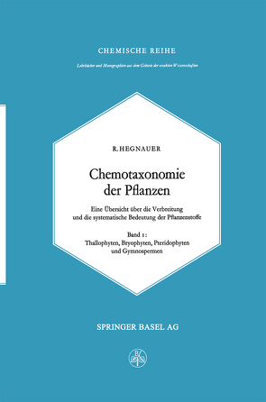 Chemotaxonomie der Pflanzen von Hegnauer,  R.