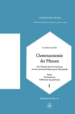 Chemotaxonomie der Pflanzen von Hegnauer,  R.