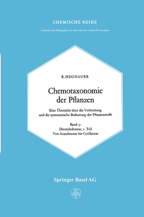 Chemotaxonomie der Pflanzen von Hegnauer,  R.