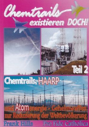 Chemtrails existieren DOCH! von Hills,  Frank