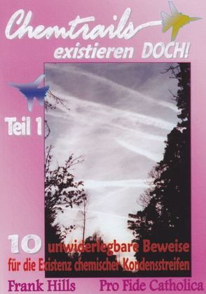 Chemtrails existieren DOCH! von Hills,  Frank