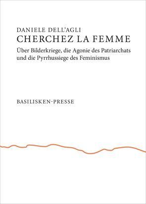 Cherchez la femme von Dell'Agli,  Daniele