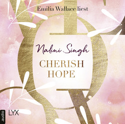 Cherish Hope von Singh,  Nalini, Wallace,  Emilia, Woitynek,  Patricia