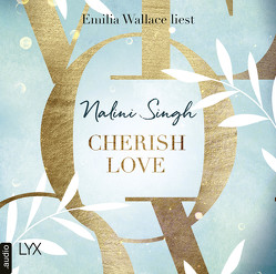 Cherish Love von Singh,  Nalini, Wallace,  Emilia, Woitynek,  Patricia