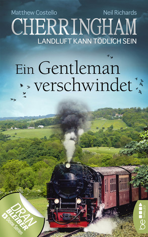 Cherringham – Ein Gentleman verschwindet von Costello,  Matthew, Richards,  Neil, Schilasky,  Sabine