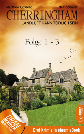 Cherringham Sammelband I – Folge 1-3 von Costello,  Matthew, Richards,  Neil, Schilasky,  Sabine