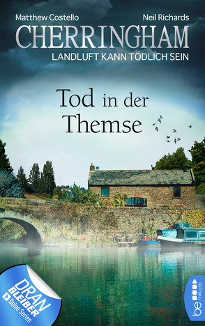 Cherringham – Tod in der Themse von Costello,  Matthew, Richards,  Neil, Schilasky,  Sabine