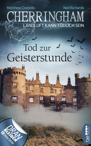 Cherringham – Tod zur Geisterstunde von Costello,  Matthew, Richards,  Neil, Schilasky,  Sabine