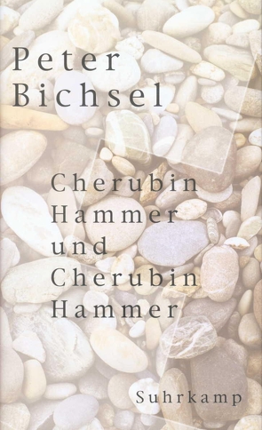 Cherubin Hammer und Cherubin Hammer von Bichsel,  Peter