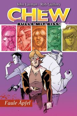 Chew – Bulle mit Biss 7 von Frisch,  Marc-Oliver, Guillory,  Rob, Layman,  John