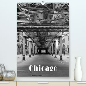 Chicago 2020 (Premium, hochwertiger DIN A2 Wandkalender 2020, Kunstdruck in Hochglanz) von Kolbe (Dex-Foto) Elsterberg,  Detlef