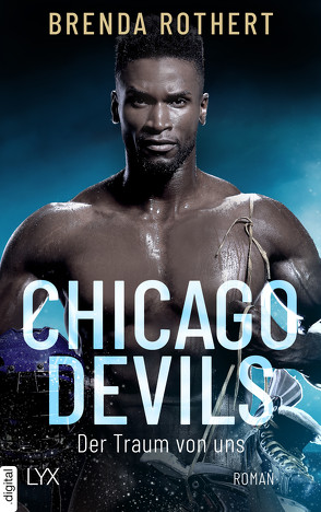 Chicago Devils – Der Traum von uns von Link,  Michaela, Rothert,  Brenda