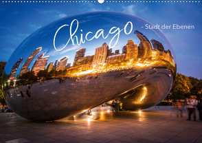 Chicago – Stadt der Ebenen (Wandkalender 2021 DIN A2 quer) von pageMaker,  YOUR, Schöb,  Monika