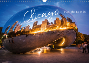 Chicago – Stadt der Ebenen (Wandkalender 2021 DIN A3 quer) von pageMaker,  YOUR, Schöb,  Monika