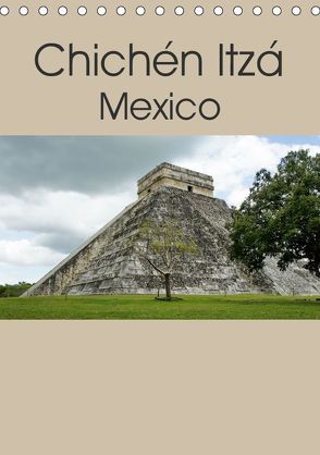 Chichén Itzá – Mexico (Tischkalender 2019 DIN A5 hoch) von M.Polok