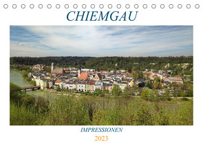 Chiemgau – Impressionen (Tischkalender 2023 DIN A5 quer) von Balan,  Peter