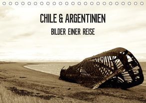 Chile & Argentinien – Bilder einer Reise (Tischkalender 2019 DIN A5 quer) von d&m