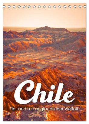 Chile – Ein Land mit unglaublicher Vielfalt. (Tischkalender 2024 DIN A5 hoch), CALVENDO Monatskalender von SF,  SF