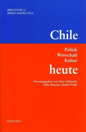 Chile heute von Imbusch,  Peter, Messner,  Dirk, Nolte,  Detlef