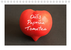 Chilis Paprika Tomaten (Tischkalender 2021 DIN A5 quer) von Bildarchiv,  Geotop